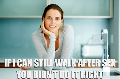 If she can walk after sex